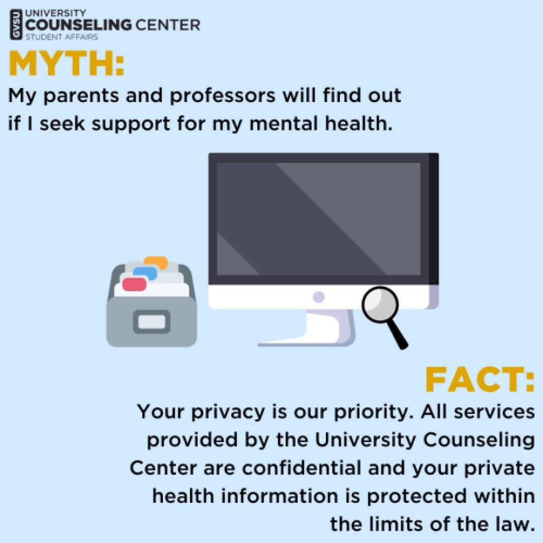University Counseling Center graphic debunking the myth that seeking mental health support is not confidential. Emphasizes privacy protection.